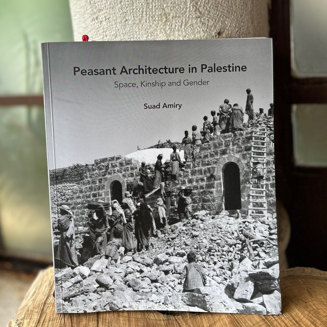 Peasant Architecture in Palestine by Suad Amiry